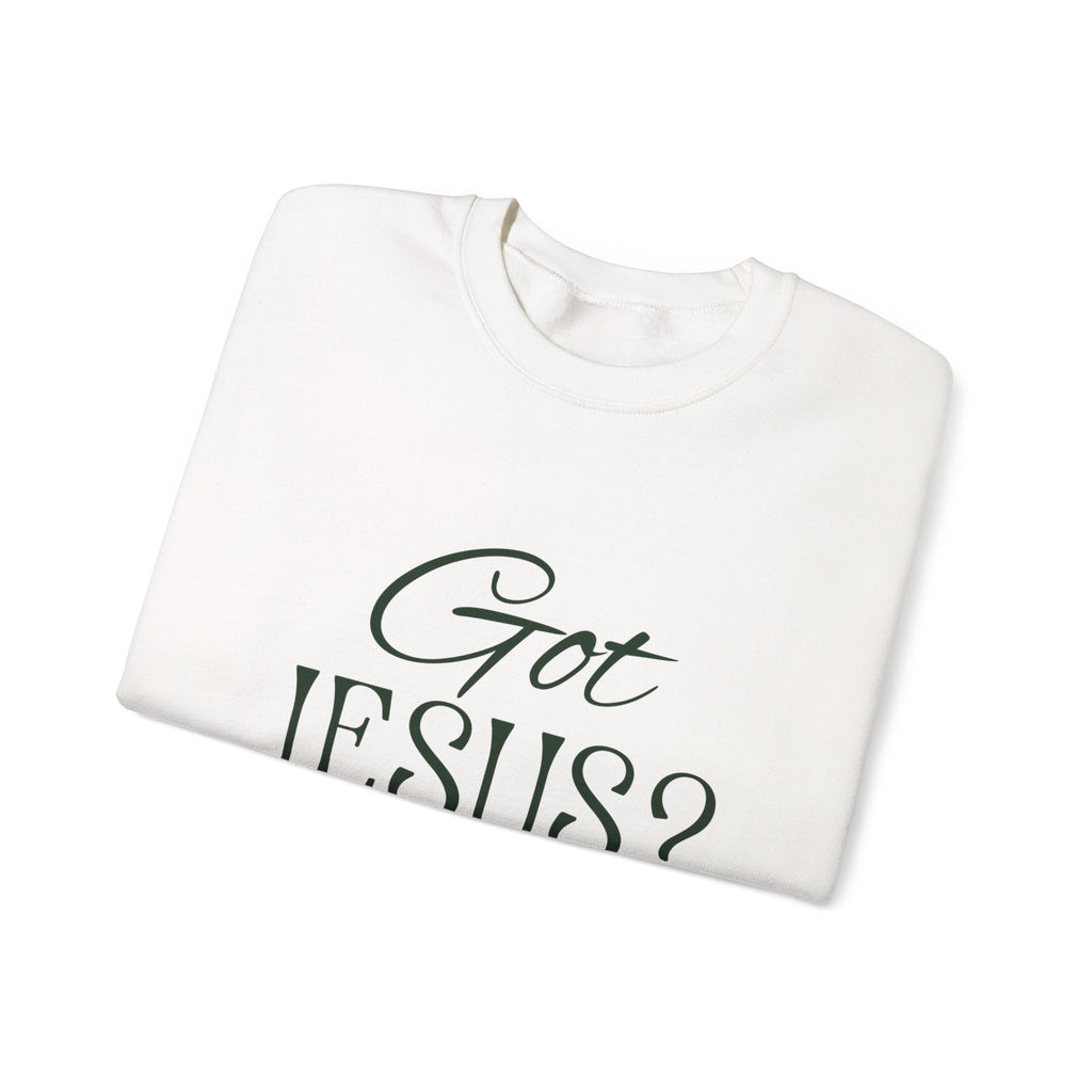 Got Jesus? Crewneck Sweatshirt — Christian Scripture Romans 1:9 Faith Pullover