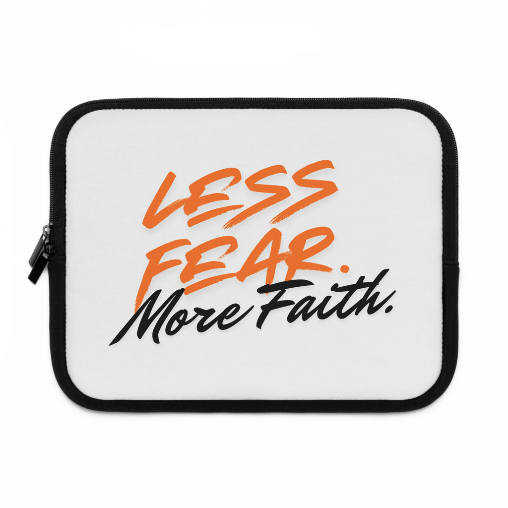 Less Fear More Faith Laptop Sleeve — Inspirational Protective Case