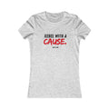Rebel With a Cause Women's Tee - Christian Faith Graphic Shirt