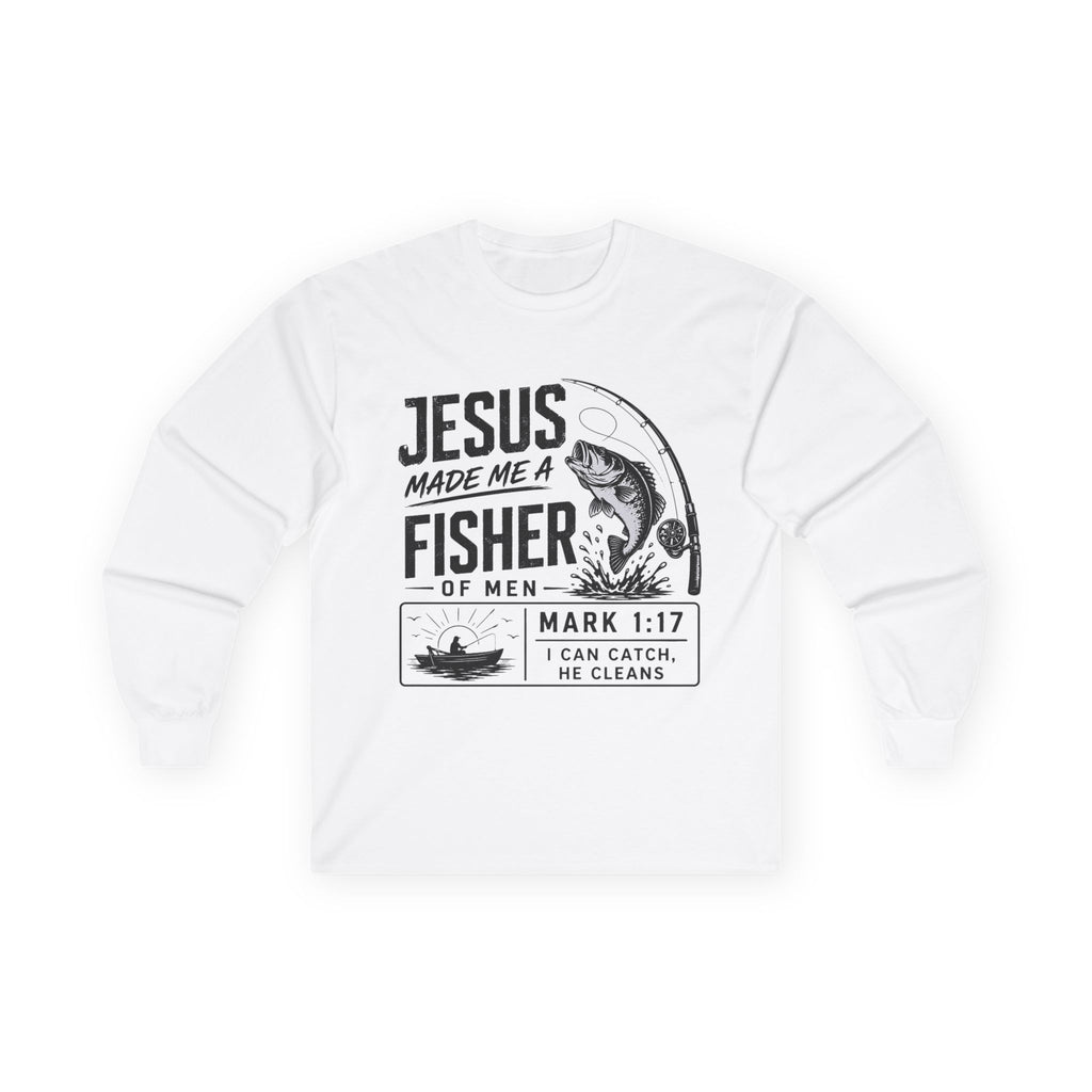 Jesus Made Me a Fisher Long Sleeve Tee — Mark 1:17 Christian Fishing Shirt