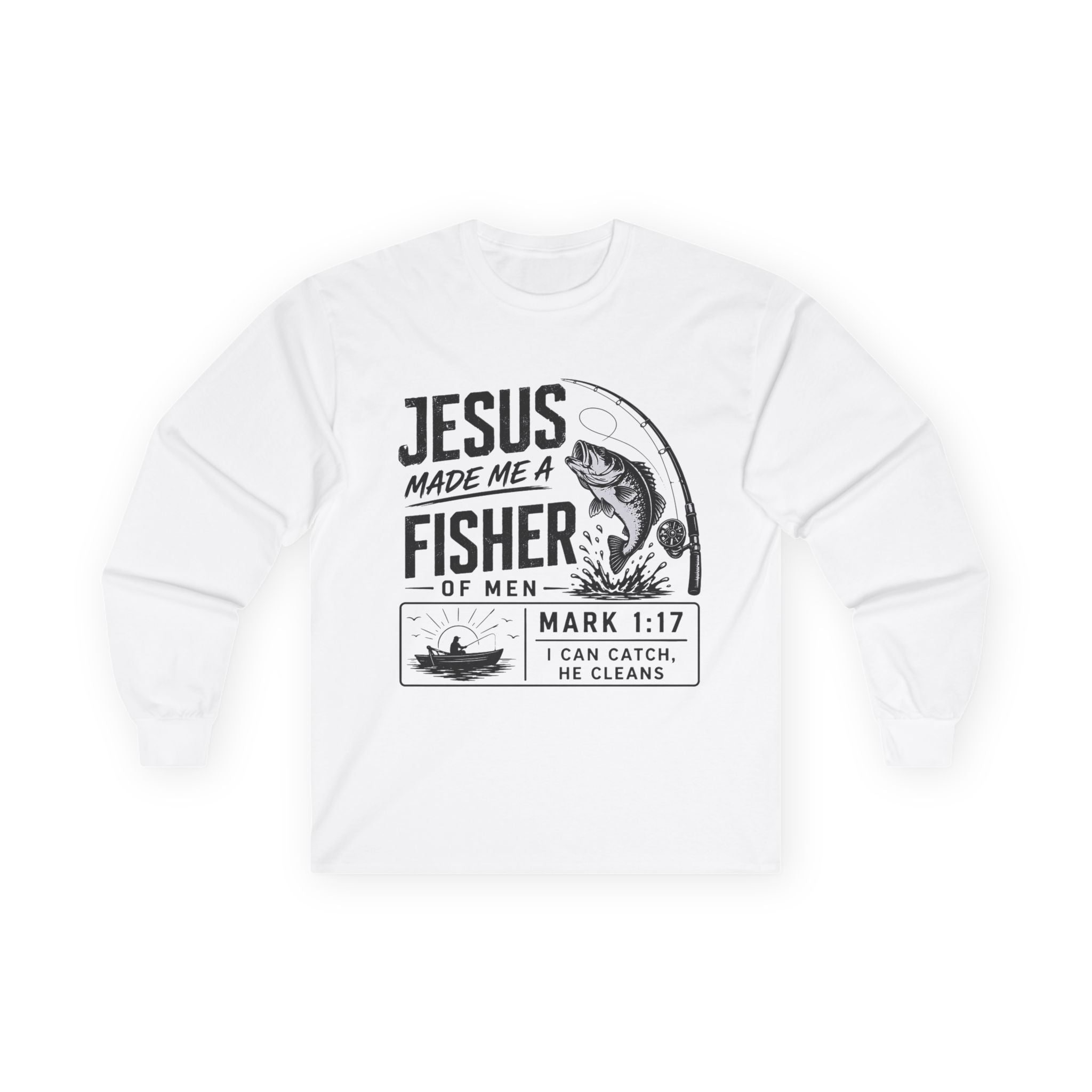 Jesus Made Me a Fisher Long Sleeve Tee — Mark 1:17 Christian Fishing Shirt