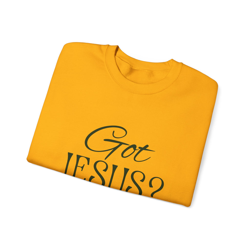 Got Jesus? Crewneck Sweatshirt — Christian Scripture Romans 1:9 Faith Pullover