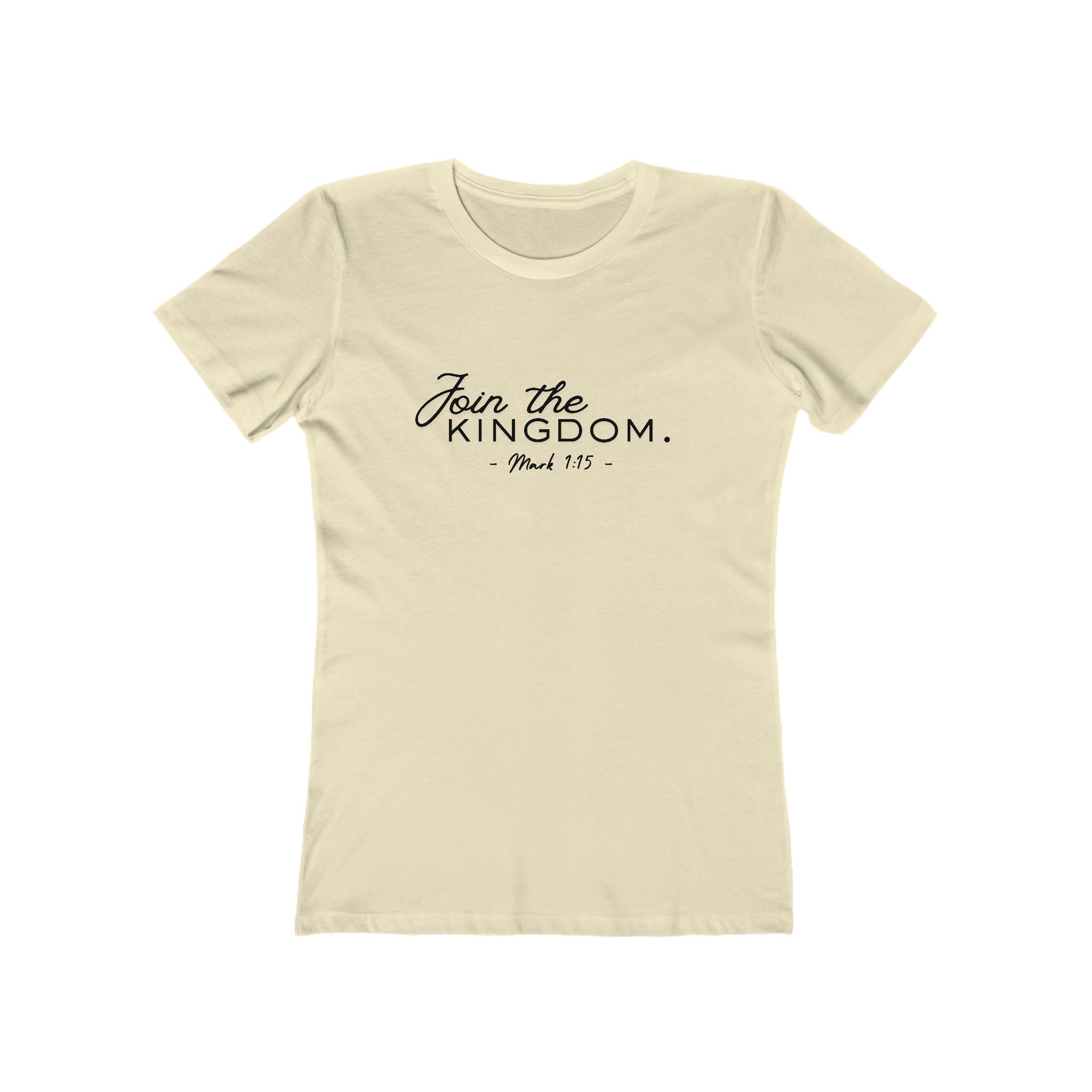 Join the Kingdom Women’s Tee — 'Join the Kingdom. Mark 1:15' Christian Faith T-Shirt