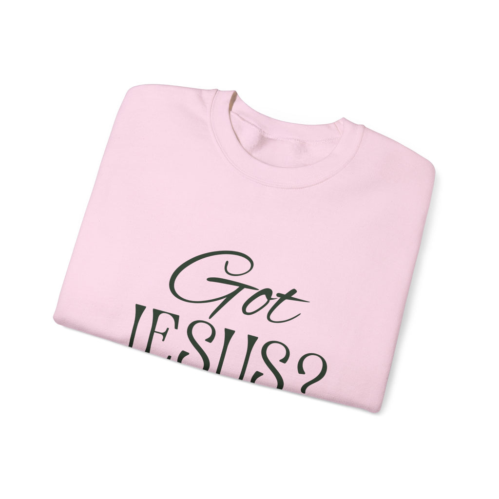 Got Jesus? Crewneck Sweatshirt — Christian Scripture Romans 1:9 Faith Pullover