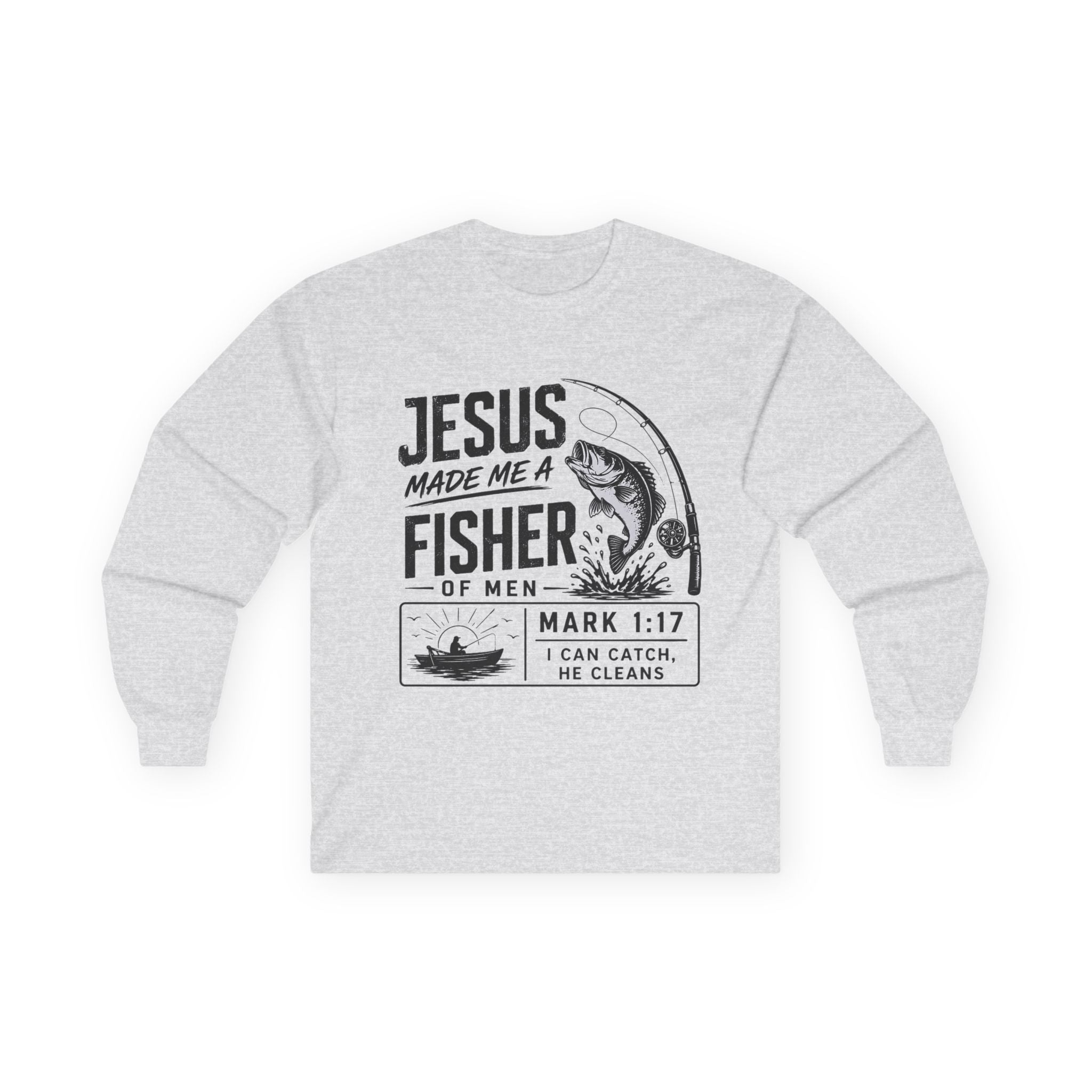 Jesus Made Me a Fisher Long Sleeve Tee — Mark 1:17 Christian Fishing Shirt